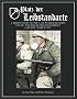 Platz der Leibstandarte: A Photo Study of the SS-Panzer-Grenadier-Division 