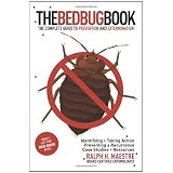 The Bed Bug Book: The Complete Guide to Prevention and Extermination (Paperback)