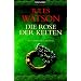 Die Rose der Kelten: Historischer Roman