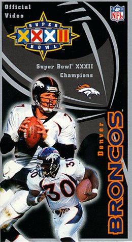 Super Bowl XXXII - Denver Broncos Championship Video [VHS]