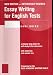 Essay Writing for English Tests: Preparing for the IELTS Academic Writing Task 2