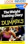 Weight Training Diary for Dummies