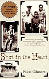 Shot in the Heart