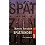 Sp�tz�nder: Fr�he Erz�hlungen