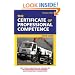 The Certificate of Professional Competence: 1001 Typical Questions and Answers for the Road Goods Haulage National and International Examinations