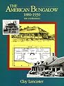 The American Bungalow: 1880-1930