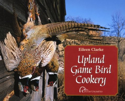 Upland Game Bird Cookery under Living on the Land in The Books Store