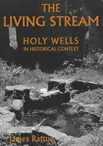 The Living Stream: Holy Wells in Historical Context