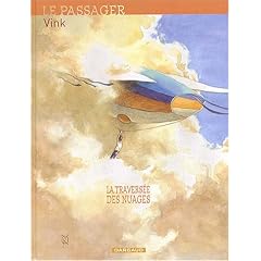 Le Passager, tome 1 : La Travers�e des nuages