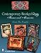 Book Contemporary Hooked Rugs: Themes and Memories