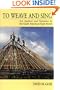 To Weave and Sing: Art, Symbol, and Narrative in the South American Rainforest