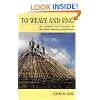 To Weave and Sing: Art, Symbol, and Narrative in the South American Rainforest