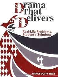 Drama That Delivers: Real-Life Problems, Students' Solutions