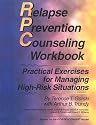 Relapse Prevention Counseling Workbook: Managing High-Risk Situations