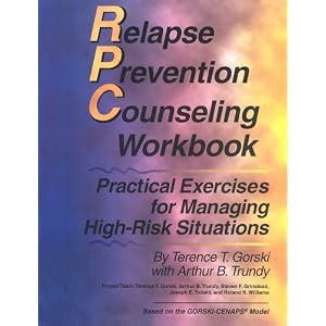 Click here to buy Relapse Prevention Counseling Workbook: Managing High-Risk Situations by Terence T. Gorski.