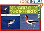 Stokes Beginner's Guide to Shorebirds