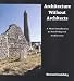 : Architecture Without Architects: A Short Introduction to Non-Pedigreed Architecture