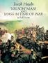 Nelson Mass and Mass in Time of War in Full Score