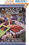 A Mold for Murder (Soapmaking Mysteries, No. 3)
