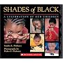 Shades of Black: A Celebration of Our Children
