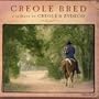 Creole Bred: Tribute to Creole & Zydeco