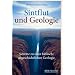 Sintflut und Geologie: Schritte zu einer biblisch-urgeschichtlichen Geologie