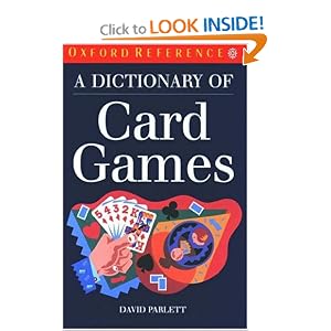 A Dictionary of Card Games (Oxford Paperback Reference)