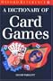 A Dictionary of Card Games (Oxford Reference)