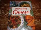 Light & Easy Chinese with Quick Wok Cooking