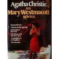 Agatha Christie: Six Mary Westmacott Novels