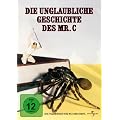 Die unglaubliche Geschichte des Mister C.
