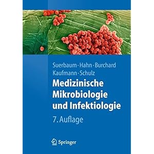 Medizinische Mikrobiologie und Infektiologie (Springer-Lehrbuch)