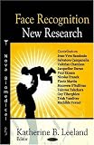 Face Recognition: New Research
