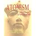 Atonism: A Mystic Synergy: The Ancient Egyptian Esoteric Tradition of Enlightenment