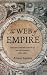 The Web of Empire: English Cosmopolitans in an Age of Expansion, 1560-1660