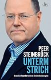 Unterm Strich - Peer Steinbr&uuml;ck