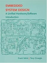 Embedded System Design: A Unified Hardware/Software Introduction