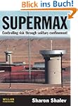 Supermax: Controlling Risk Through So...