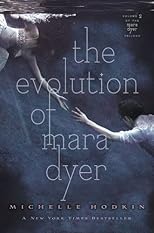 The Evolution of Mara Dyer