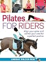 Pilates for Riders: Align Your Spine and Control Your Core for a Perfect Position