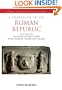 A Companion to the Roman Republic (Blackwell Companions to the Ancient World)
