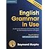 English Grammar in Use Book with Answers and Interactive eBook: Self-Study Reference and Practice Book for Intermediate Learners of English