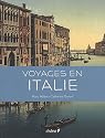 Voyages en Italie