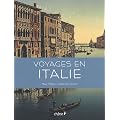 Voyages en Italie