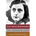 Anne Frank Remembered: The Story of the Woman Who Helped to Hide the Frank Family
