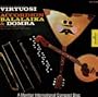Virtuosi of the Accordion Balalaika & Domra