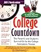 College Countdown: The Parent's and Student's Survival Kit for the College Admissions Process