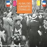 Revue Artistes Divers  / Au bal des guinguettes eternelles