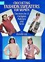 Crocheting Fashion Sweaters for Women (Dover Needlework)