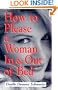 How To Please A Woman In & Out Of Bed